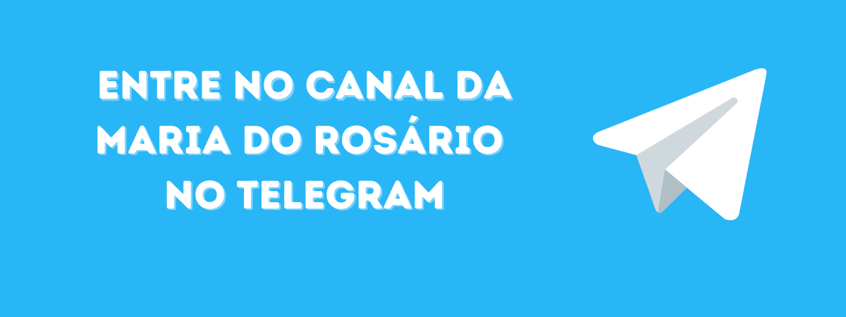 retângulo de fundo azul com os dizeres "Entre no canal da Maria do Rosário no telegram" e o símbolo do telegramem branco